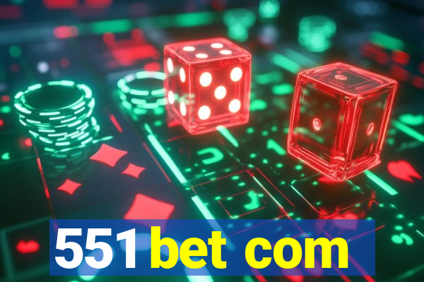 551 bet com